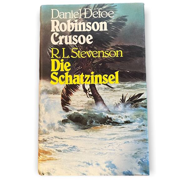 Daniel Defoe Robinson Crusoe R.L. Stevenson Die Schatzinsel German Hardcover - Picture 1 of 3